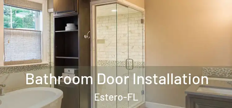  Bathroom Door Installation Estero-FL