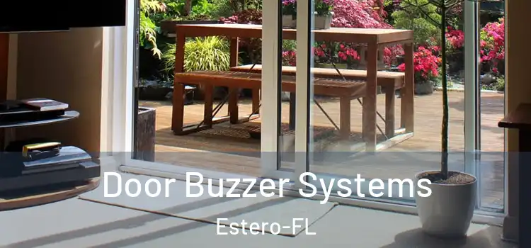  Door Buzzer Systems Estero-FL