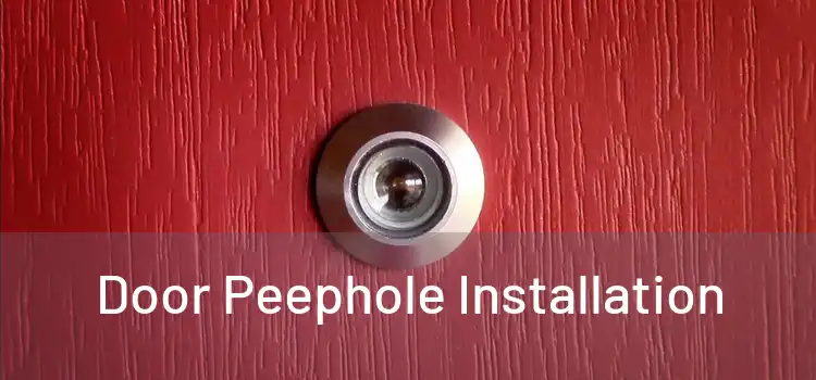  Door Peephole Installation 