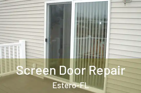  Screen Door Repair Estero-FL